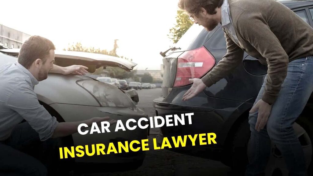 Car Insurance Lawyer